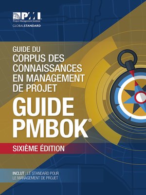 cover image of A Guide to the Project Management Body of Knowledge (PMBOK&#174; Guide)– (FRENCH)